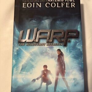 W.A.R.P. Book 1: The Reluctant Assassin by Eoin Colfer